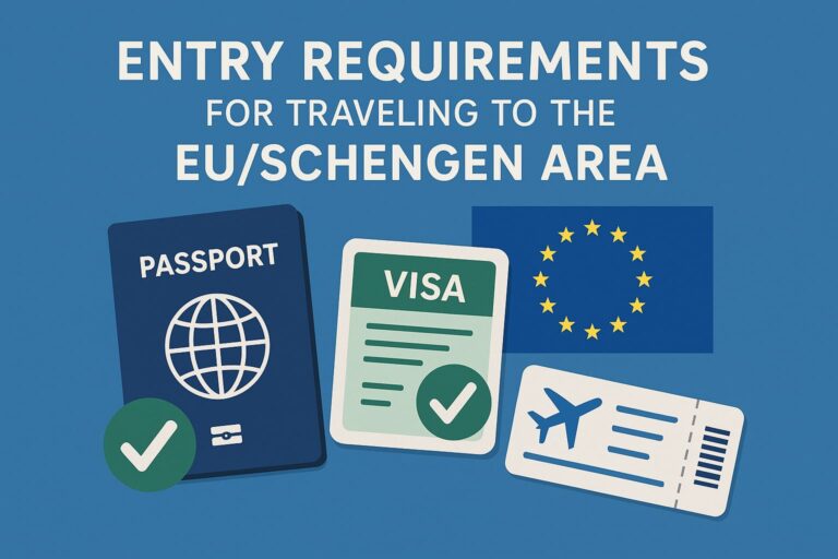 Entry Requirements for Travelling to the EU/Schengen Area
